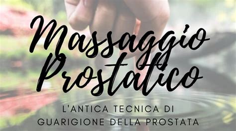 massaggio prostatico bologna|MASSAGGIO PROSTATICO